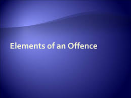 Elements of an Offence